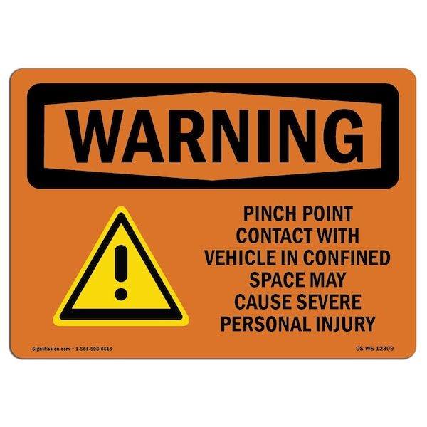 OSHA WARNING Sign, Pinch Point Contact W/ Vehicle, 10in X 7in Aluminum, 7" W, 10" L, Landscape